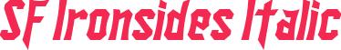 SF Ironsides Italic